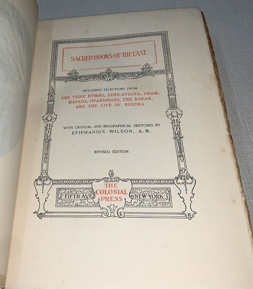 Sacred Books East Max Muller Illus. Epiphanius Wilson Vedic Hymn Koran Buddha
