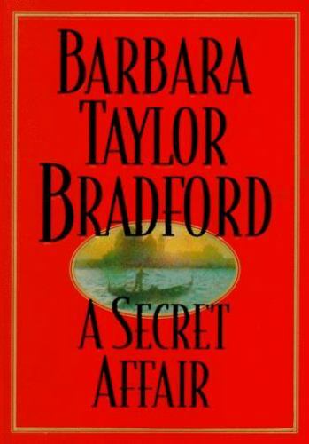 A Secret Affair – 9780060186500, hardcover, Barbara Taylor Bradford
