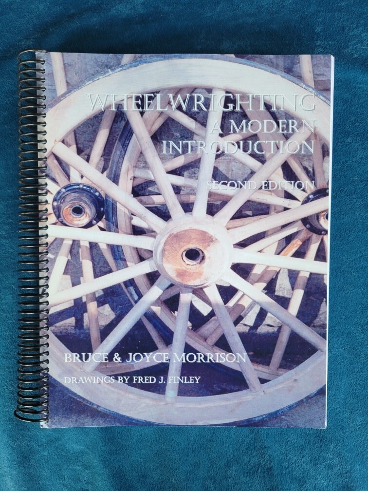 WHEELWRIGHTING – A MODERN INTRODUCTION ; ISBN 0-9731947-0-7 ; 371 PAGES