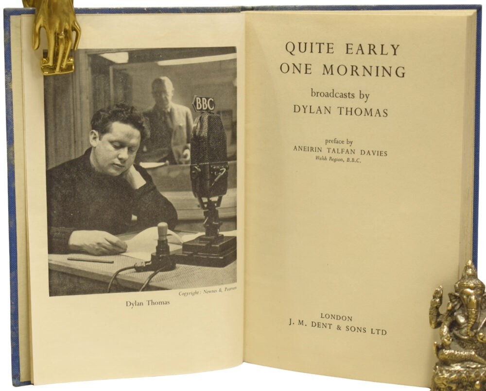 Quite Early One Morning Broadcasts by Dylan Thomas / 1st Edition