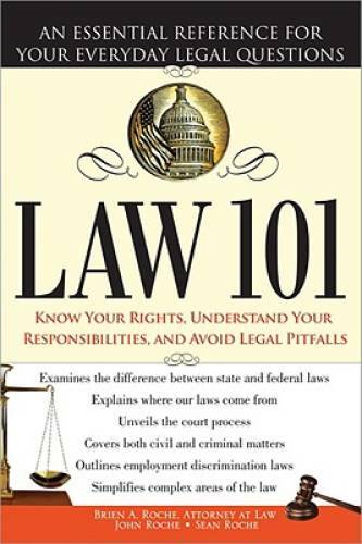 Law 101, 2E: An Essential Reference for Your Everyday Legal Questions – GOOD