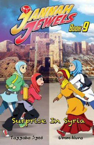 Jannah Jewels Book 9: Surprise In S… 9781988337029 by Syed, Tayyaba, Rafiq, N.