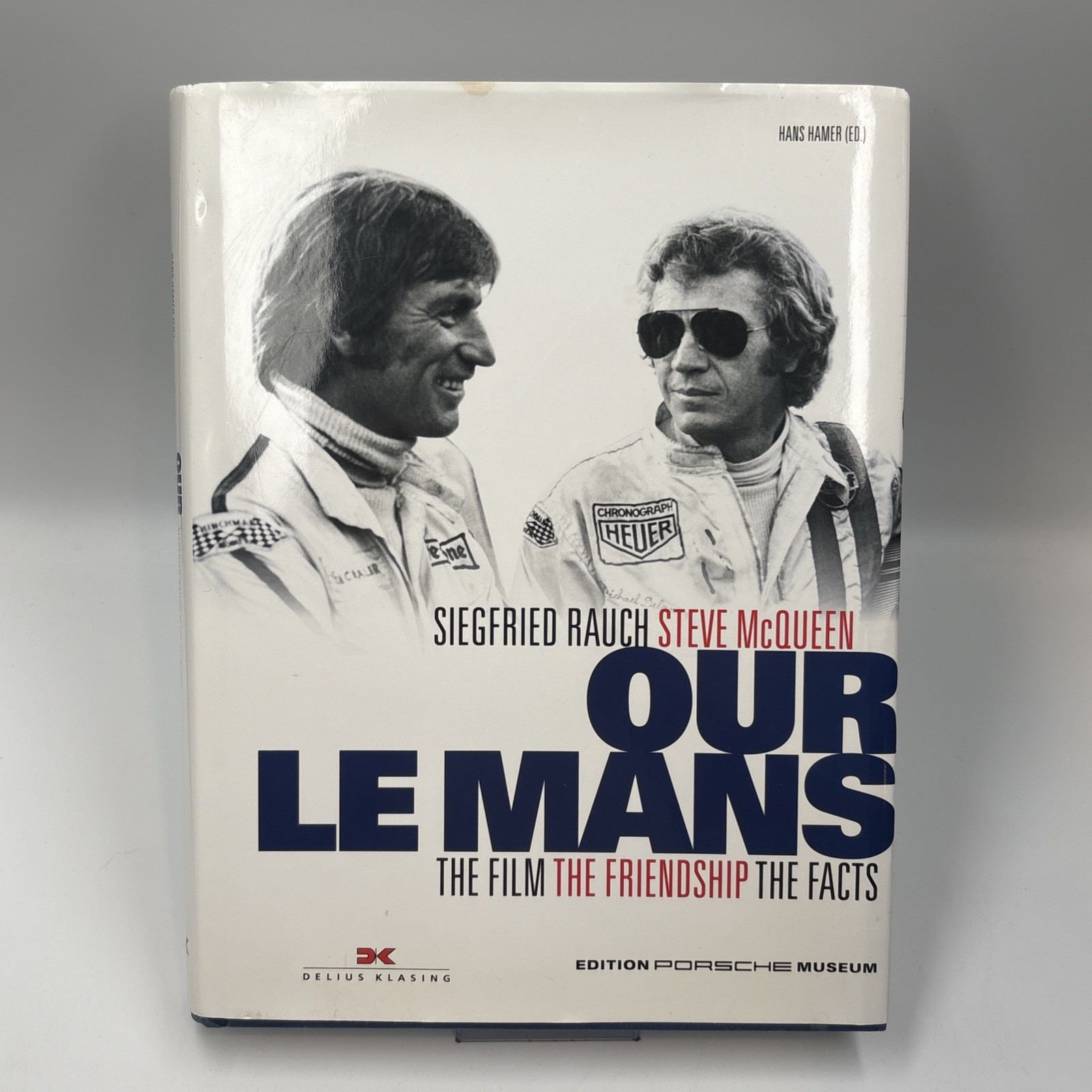 Our Le Mans Steve McQueen Siegfried Rauch Porsche Museum Book Hans Hamer HC VG