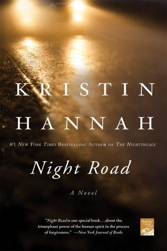 Night Road: A Novel – Kristin Hannah, 9780312364434, paperback