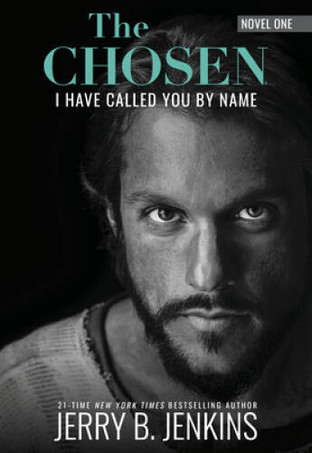The Chosen – I Have Called You by Name: A Novel Based on Season 1 of – VERY GOOD