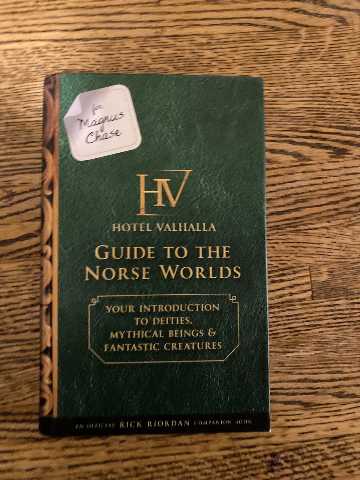 Magnus Chase and the Gods of Asgard Ser.: For Magnus Chase: Hotel Valhalla Guide