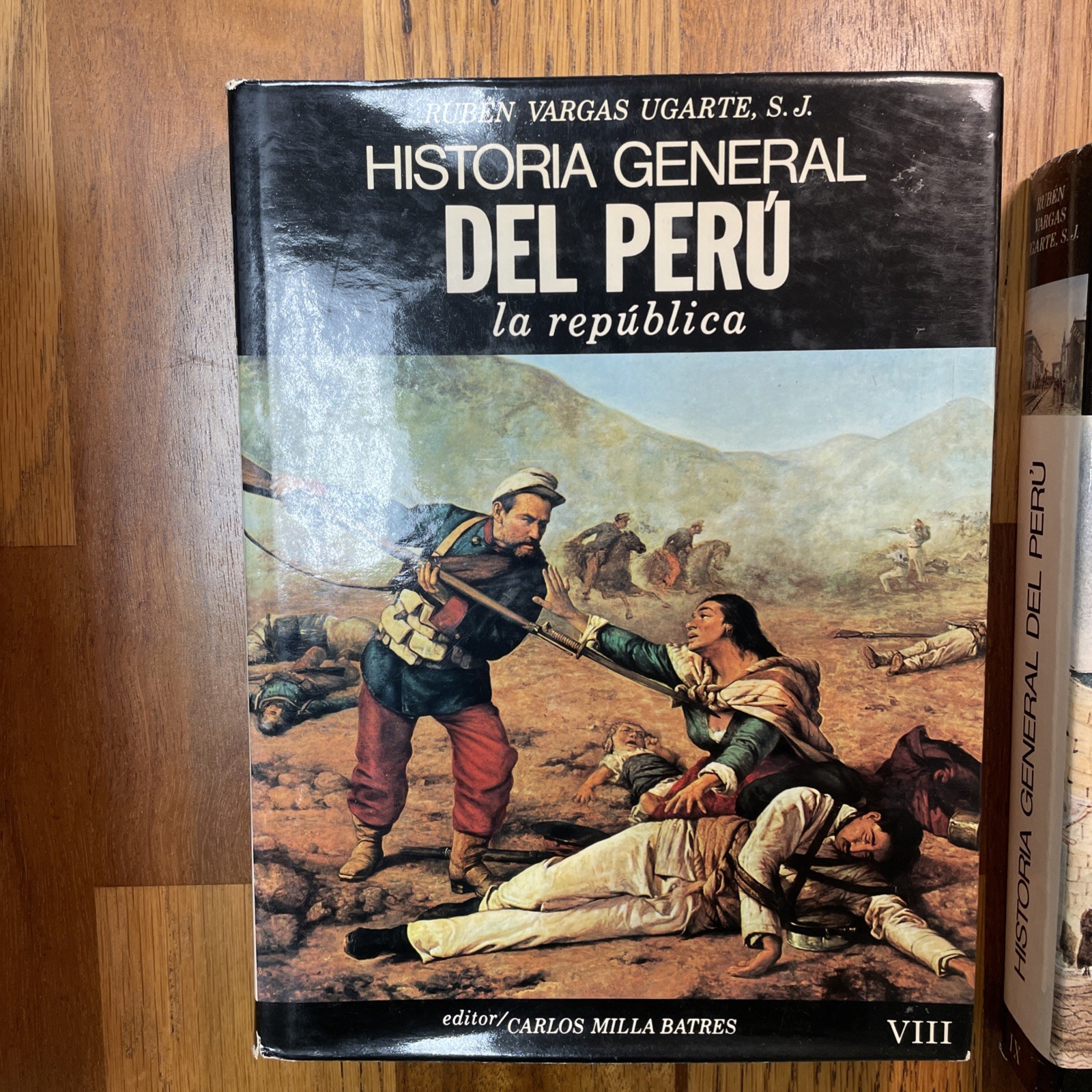 Historia General del Peru by Rubén Vargas Ugarte, 10 volumes. Edito Carlos Milla