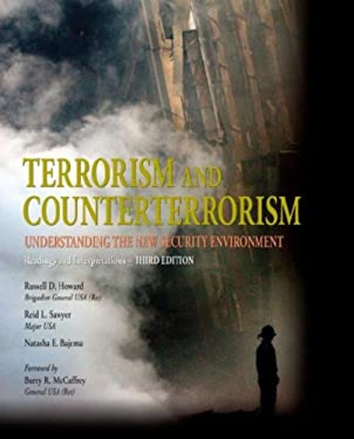 Terrorism and Counterterrorism : Understanding the New Security E