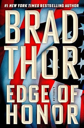 Edge of Honor: A Thriller (The Scot Harvath Series)