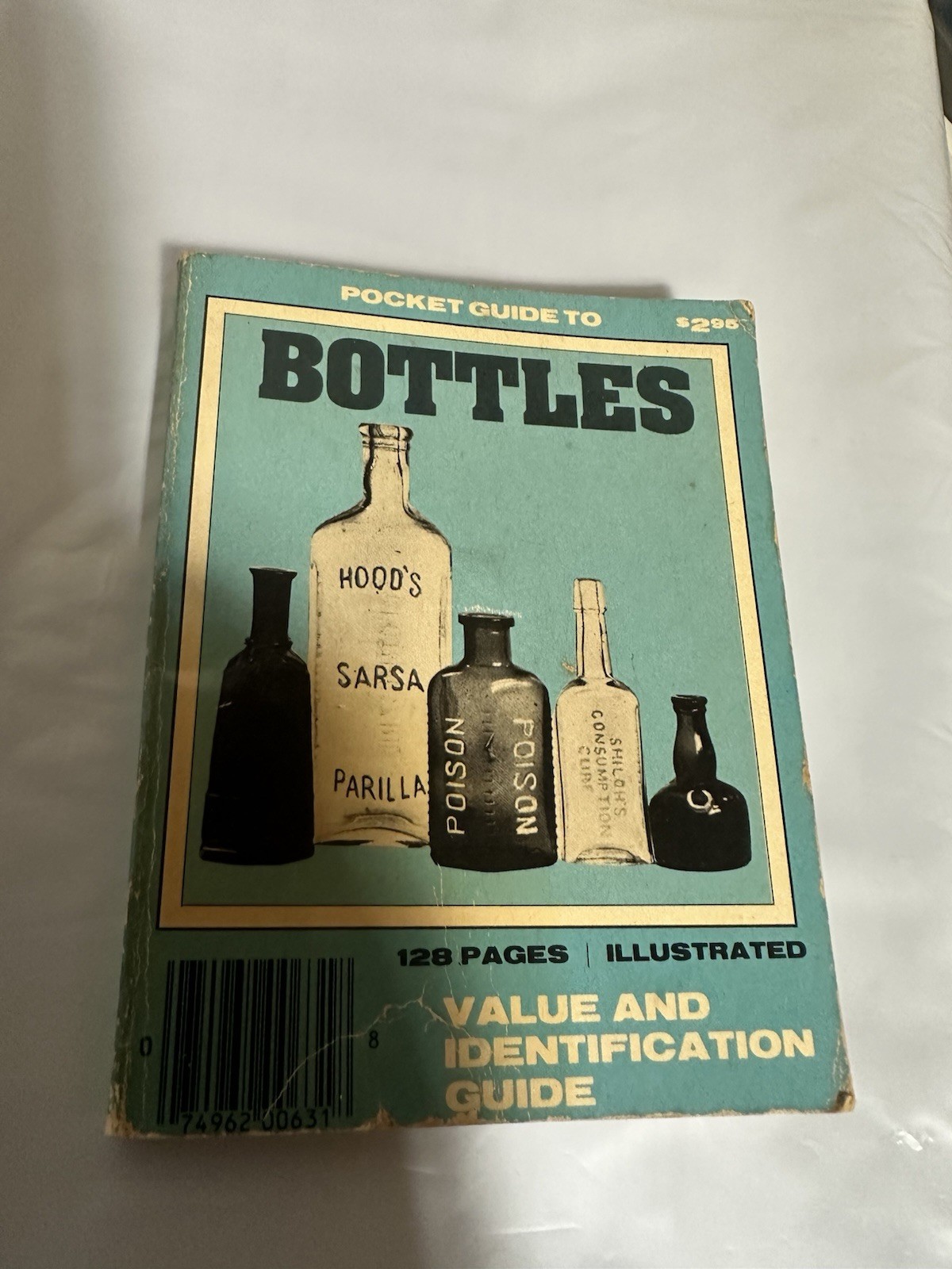 POCKET GUIDE to BOTTLES 128 PAGES by Dot & Carlos Sellari 1978