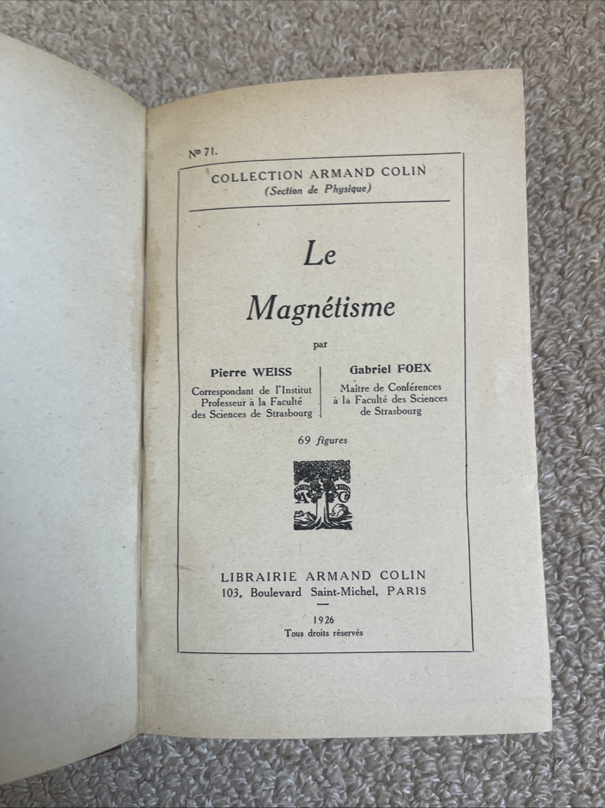 Le Magnétisme Pierre Weiss & Gabriel Foex 1st Edition 1926 Very Good Condition