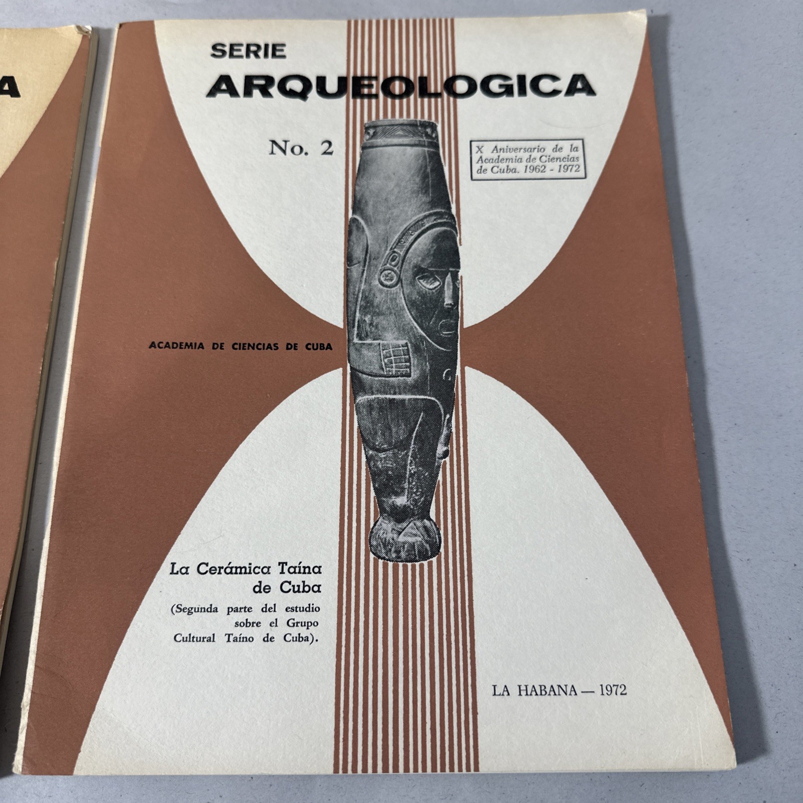 Serie Arqueologica Cuba Archaeology Rare Journal 1972 Photos Maps Volume 1 & 2