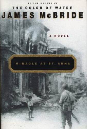 Miracle at St. Anna – Hardcover By McBride, James – VERY GOOD