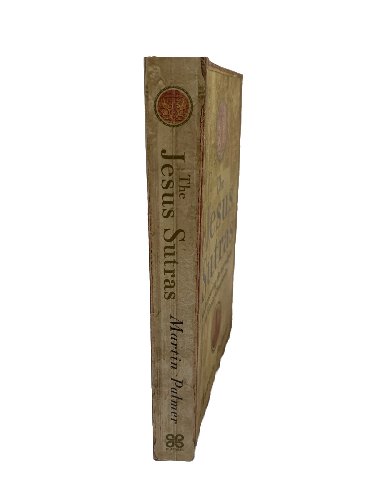 The Jesus Sutras : Rediscovering the Lost Religion of Taoist Chri