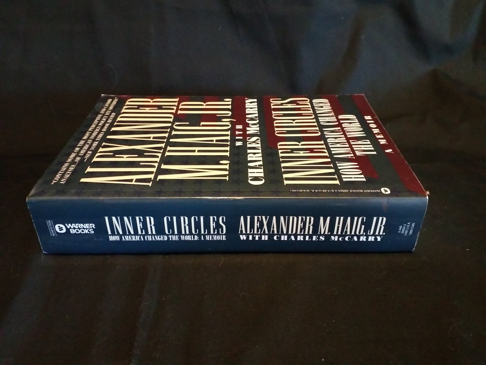 Inner Circles, How America Changed the World, A Memoir by Alexander M. Haig, Jr.