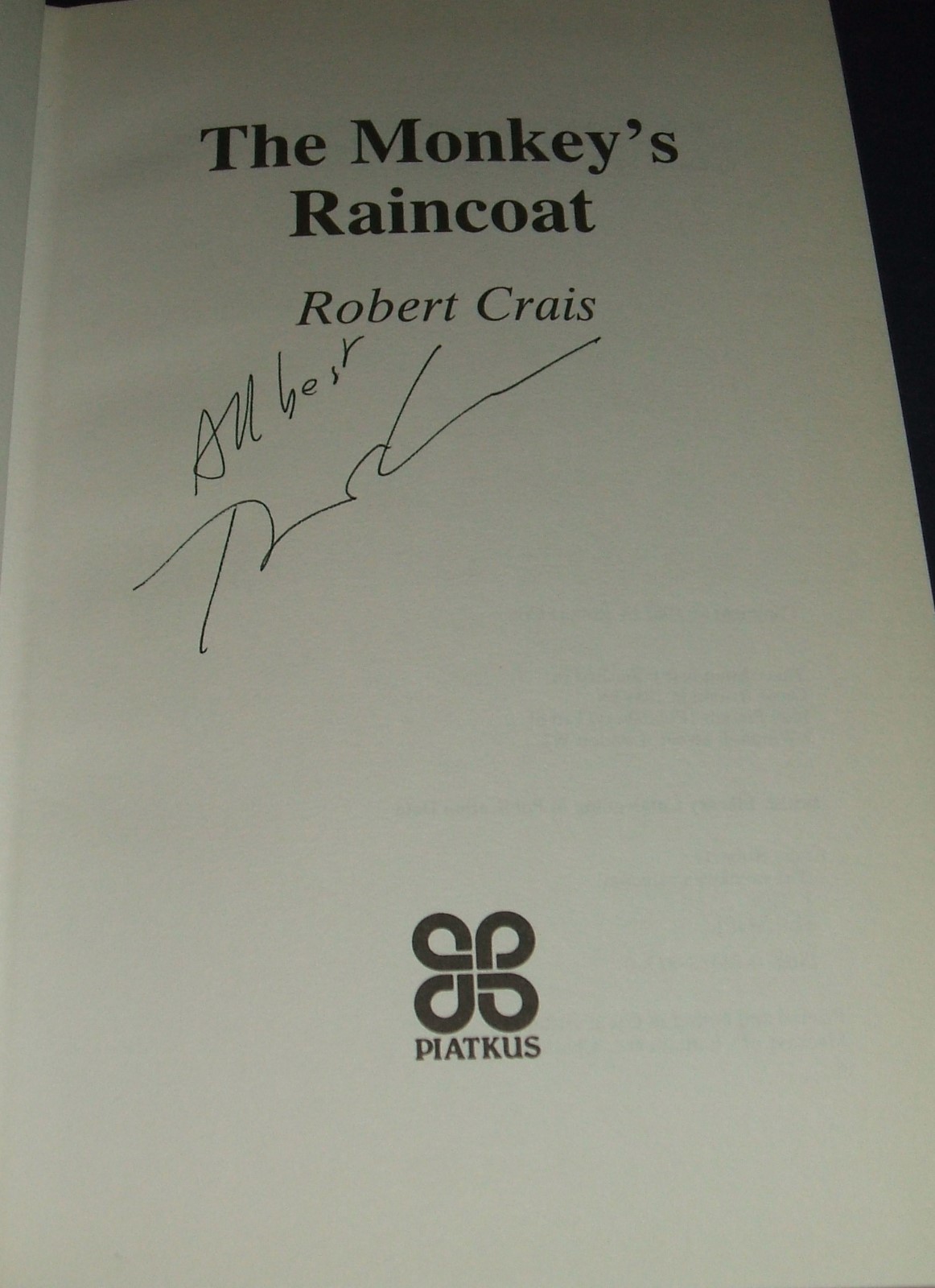 The Monkey’s Raincoat Robert Crais 1982 Piatkus 1st ed. Signed Fine in Fine