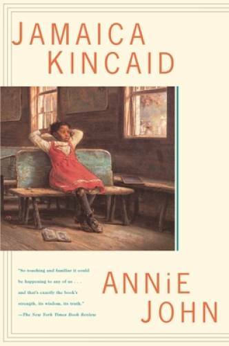 Annie John: A Novel – Paperback By Kincaid, Jamaica – GOOD
