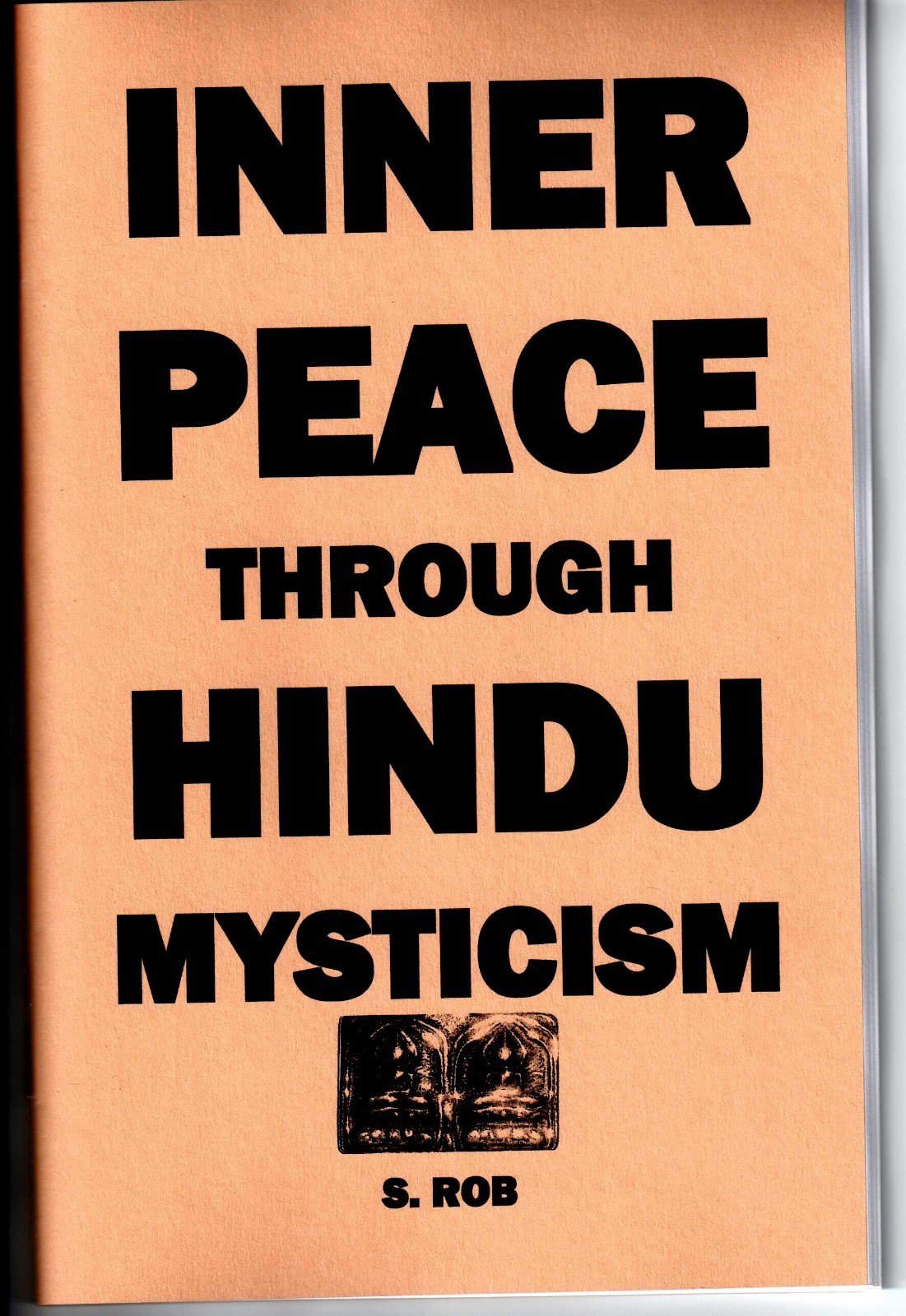 INNER PEACE through HINDU mysticism BOOK buddhism meditation