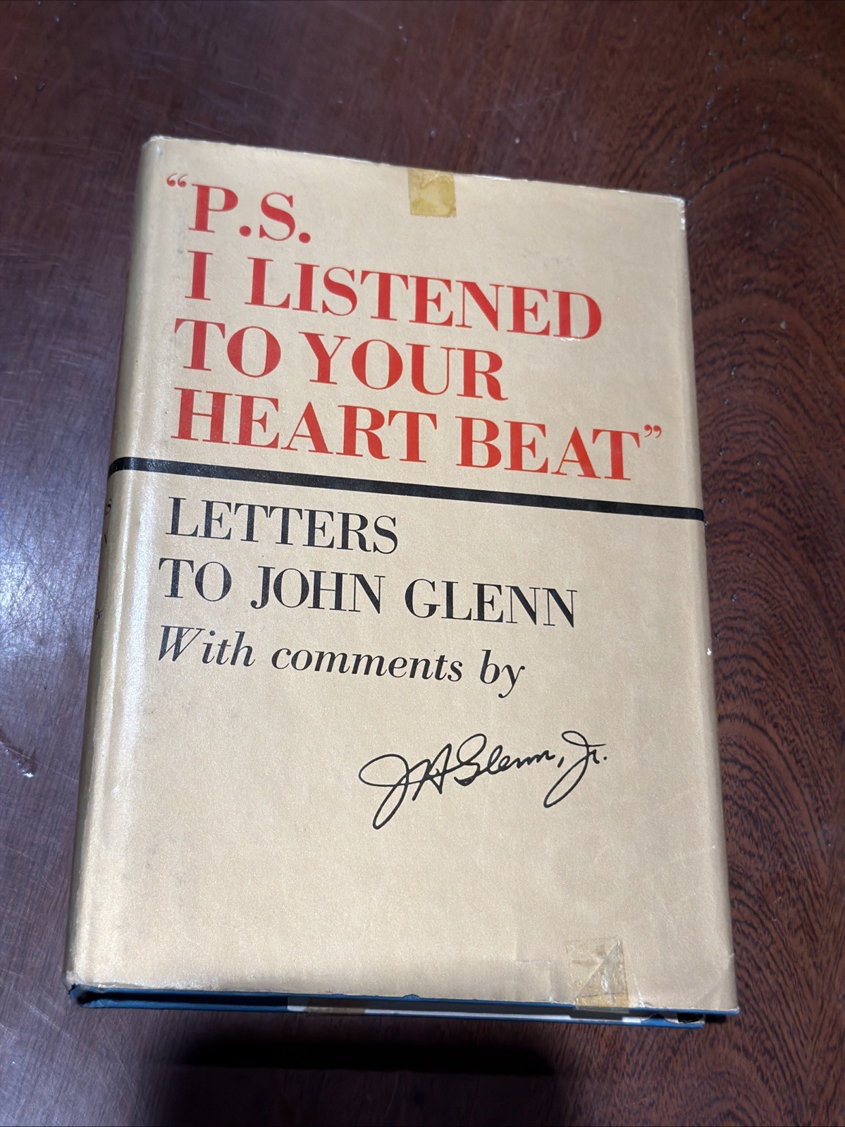 P. S. I Listened To Your Heart Beat Letters To John Glenn HC DJ B-21226