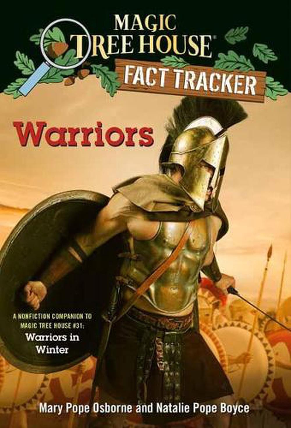 Warriors: A Nonfiction Companion to Magic Tree House #31: Warriors in Winter by