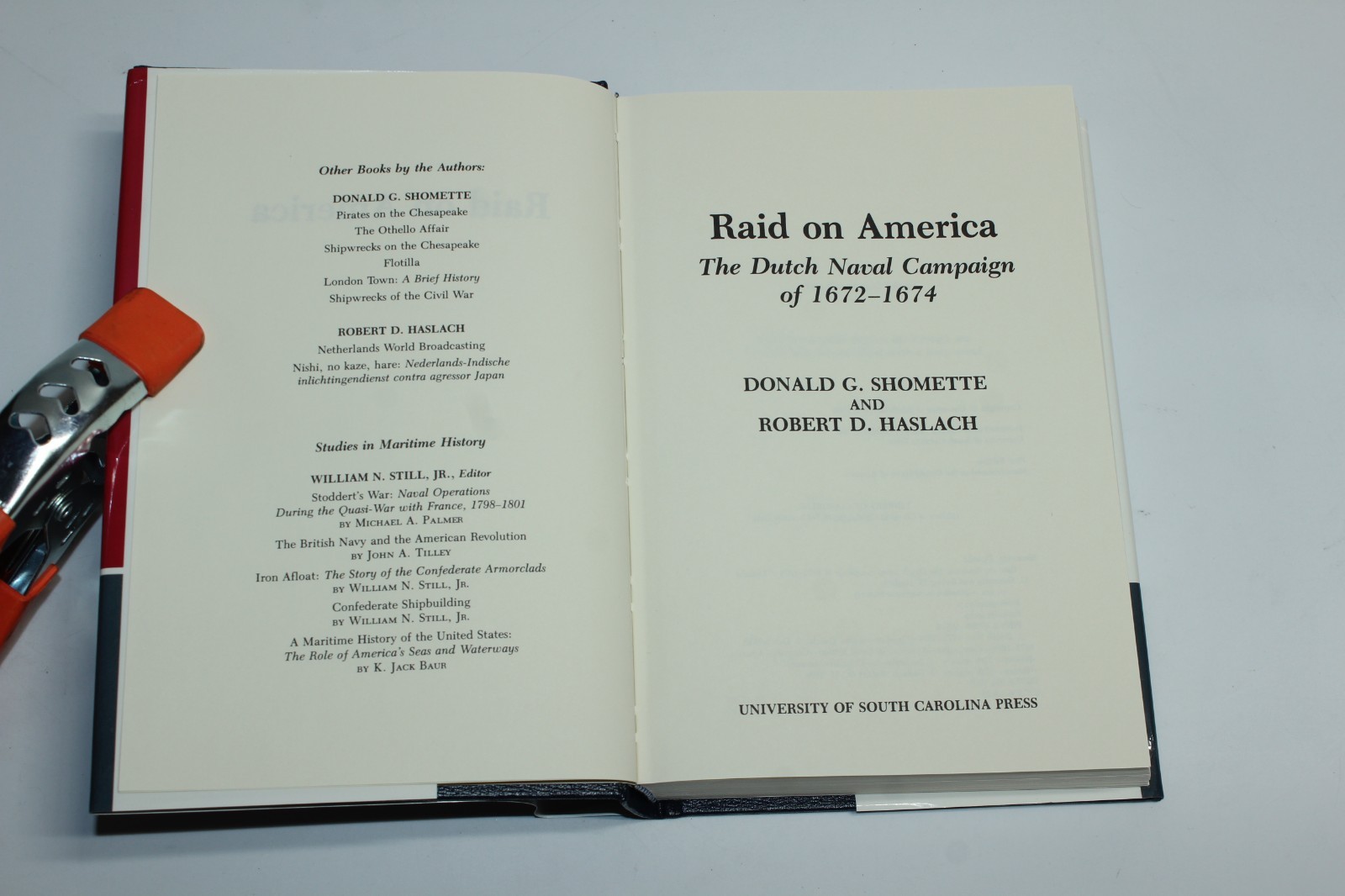 Raid on America : The Dutch Naval Campaign of 1672-1674 – 1st Edition HCDJ