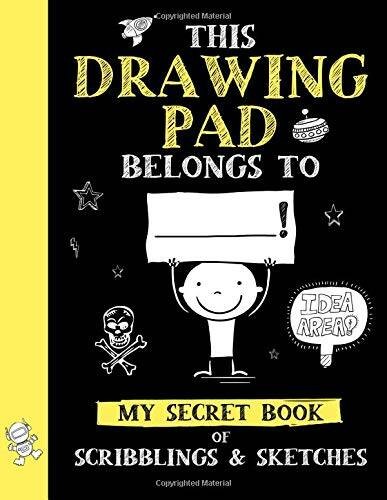 This Drawing Pad Belongs to ______! My Secret Book of Scribblings an – VERY GOOD
