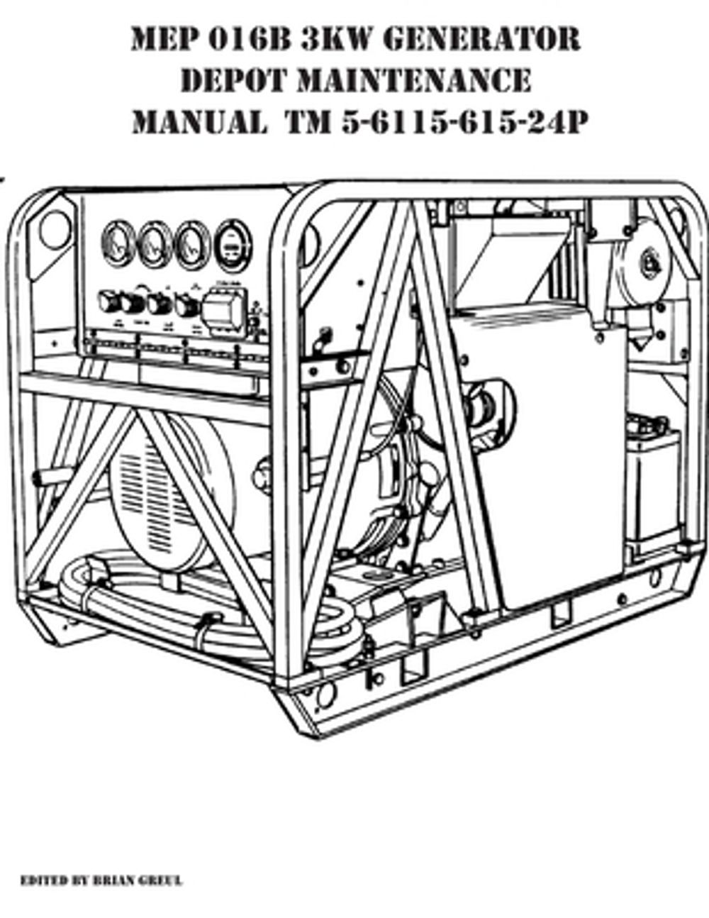 MEP 016B 3KW Generator Depot Maintenance Manual TM 5-6115-615-24P by Brian Greul