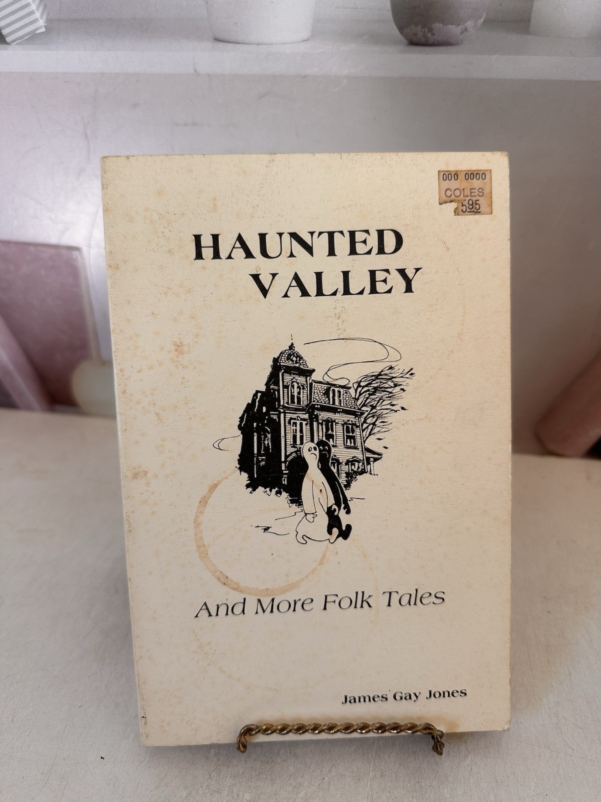 James Gay Jones / Haunted Valley and More Folk Tales 1979