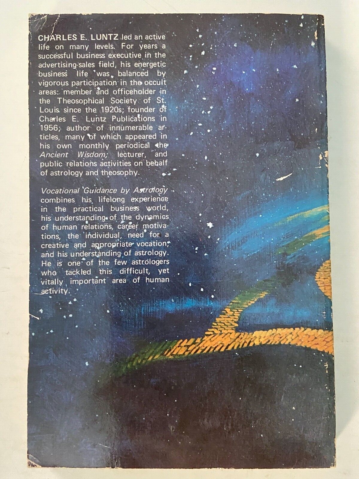 Vocational Guidance by Astrology by Charles Luntz Llewellyn Astrological….1978
