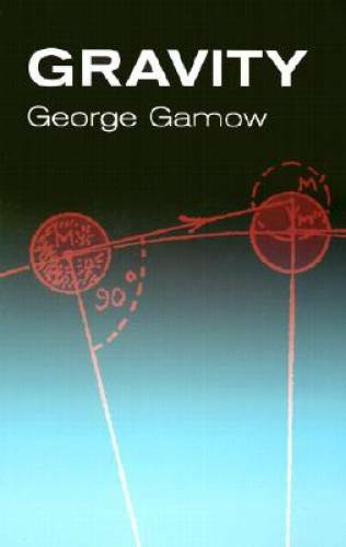Gravity – Paperback By Gamow, George – GOOD