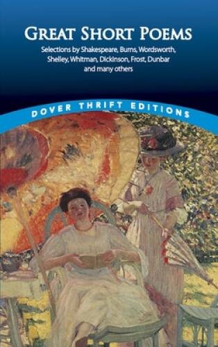 Great Short Poems (Dover Thrift Editions) – Paperback By Paul Negri – VERY GOOD