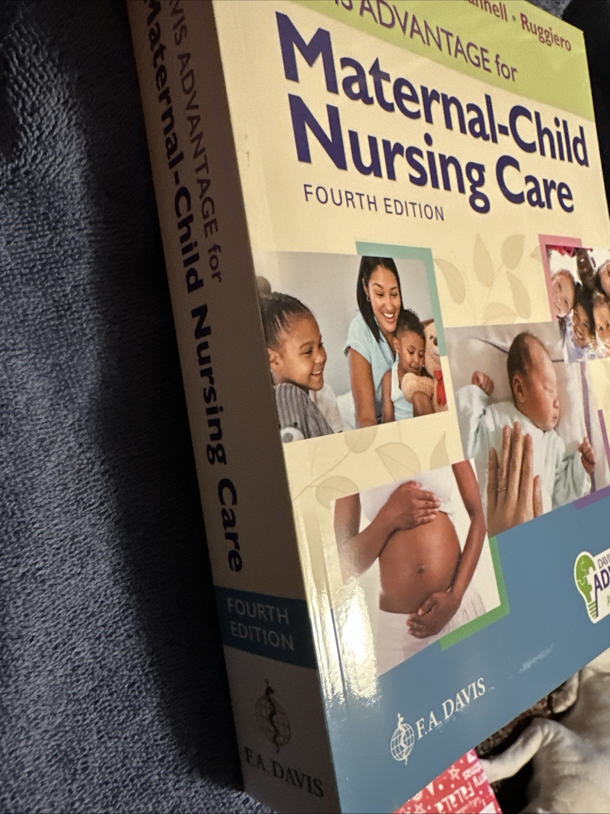 Davis Advantage for Maternal-Child Nursing Care by Meredith J. Scannell and…