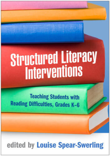 Structured Literacy Interventions: Teaching Students with Reading Difficu – GOOD