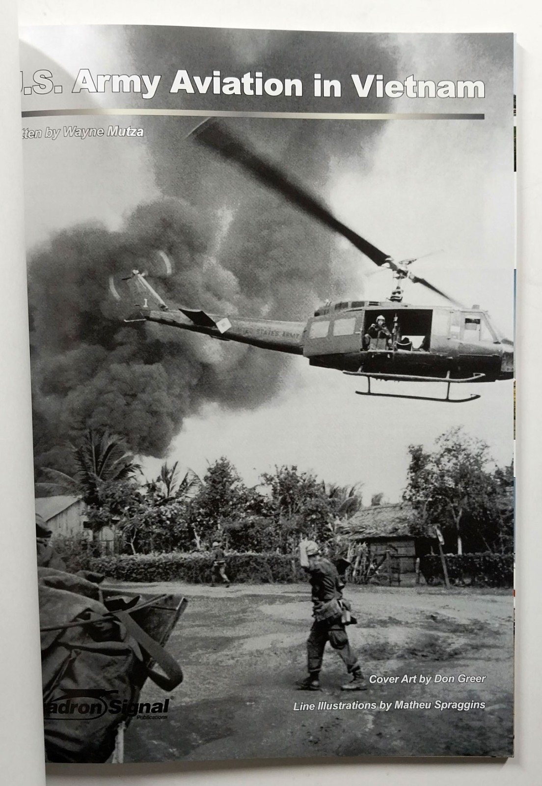 US Army Aviation In Vietnam by Wayne Mutza SC Book Squadron Signal 2009