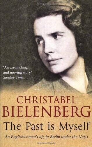 THE PAST IS MYSELF – Paperback By Christabel Bielenberg – GOOD