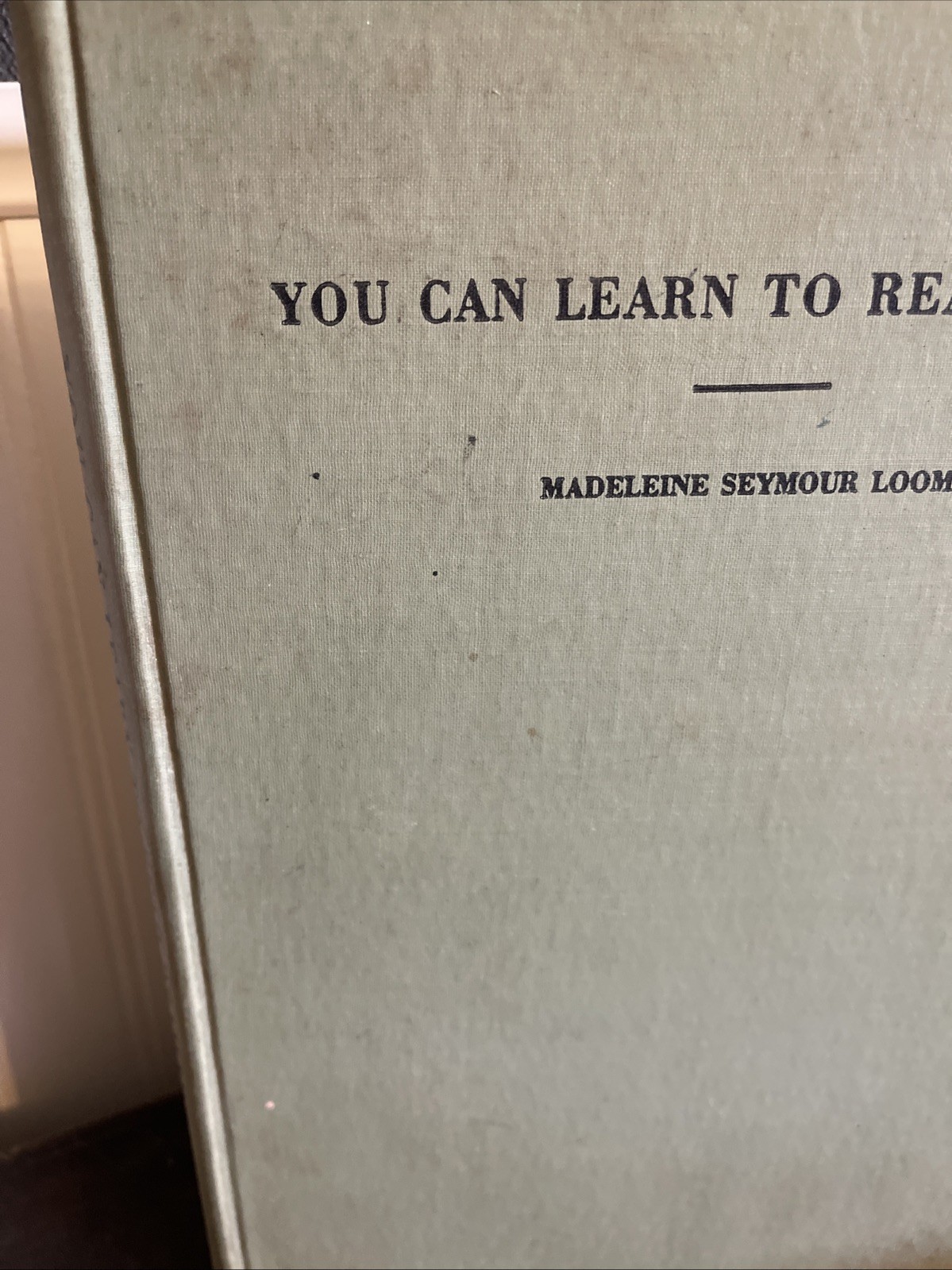You Can Learn to Read Braille by Madeleine Seymour Loomis 1939 Second Edition