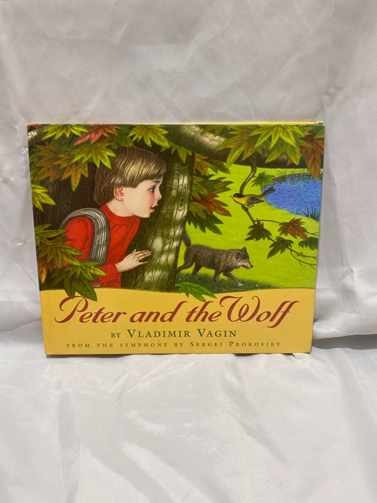 Peter and the Wolf by Vladimir Vasil’evich Vagin 2000 Hardcover