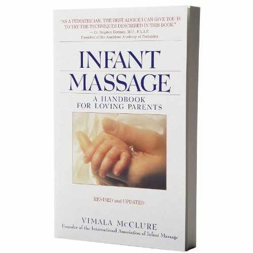 Infant Massage–Revised Edition: A – Paperback, by McClure Vimala – Very Good