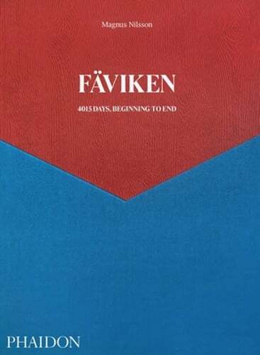 Fäviken: 4015 Days – Beginning to End by Magnus Nilsson: Used