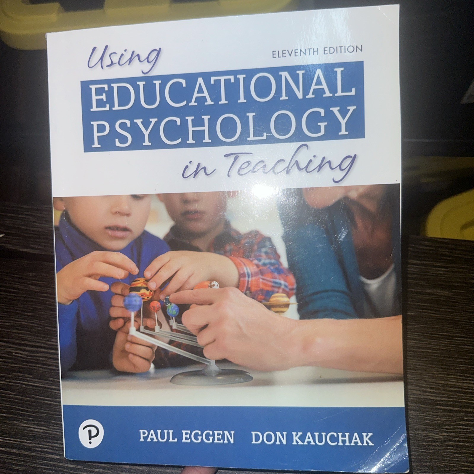 Using Educational Psychology in Teaching by Eggen, Paul