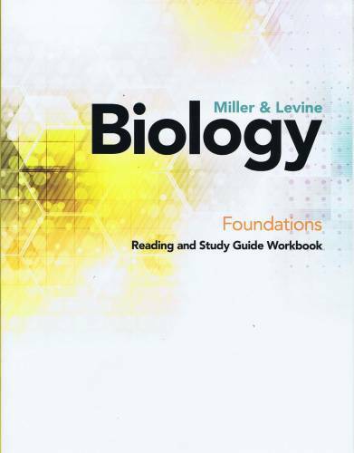 MILLER LEVINE BIOLOGY 2019 FOUNDATIONS WORKBOOK STUDENT EDITION GRA – GOOD