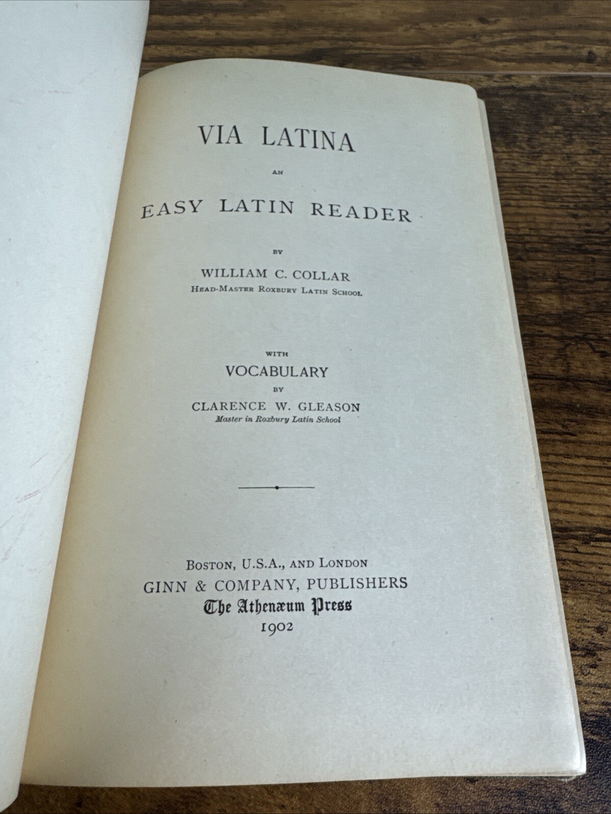 ANTIQUE LATIN STUDY BOOK: VIA LATINA; AN EASY LATIN READER BY WILLIAM C. COLLAR