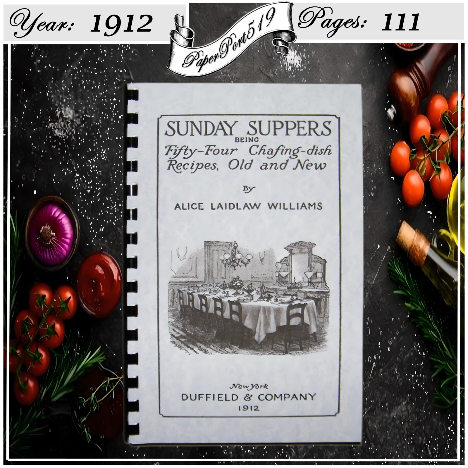 1912 Sunday Suppers being 54 Chafing Dish Recipes Vintage Cook Book 111 Pages