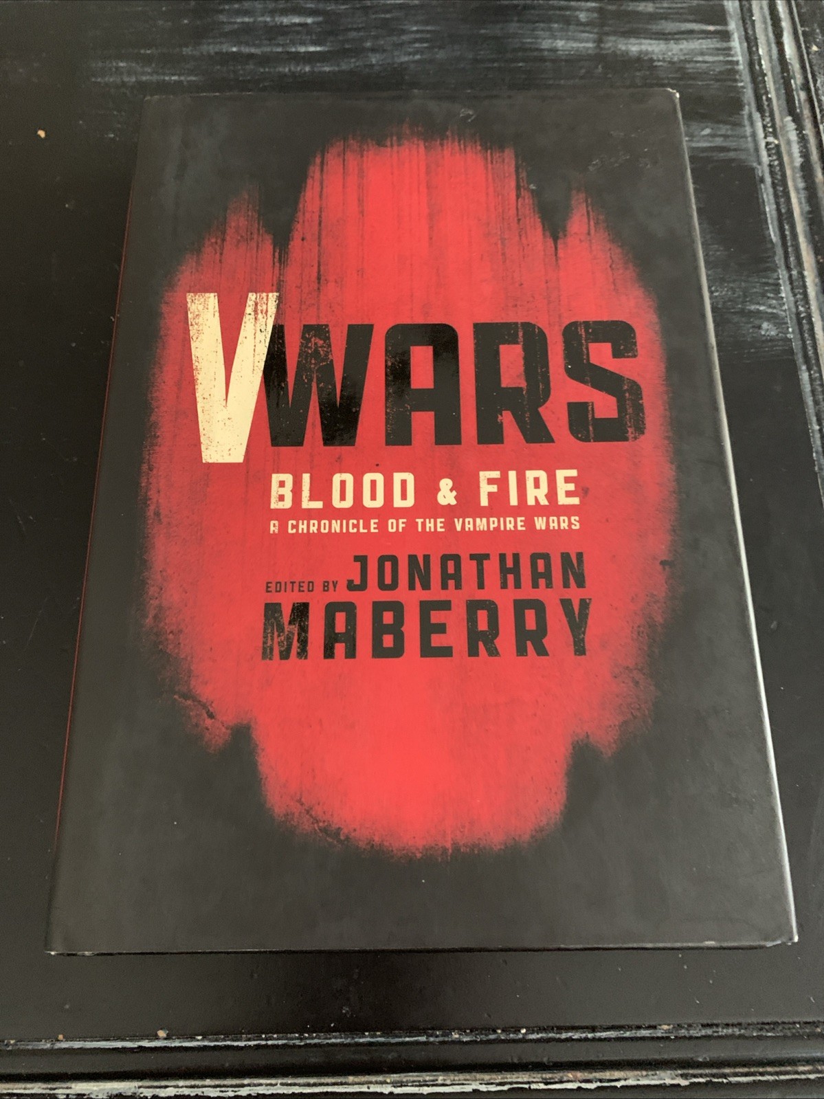 V-Wars: Blood and Fire by Kevin J. Anderson/jonathan Maberry Signed 1st Edition