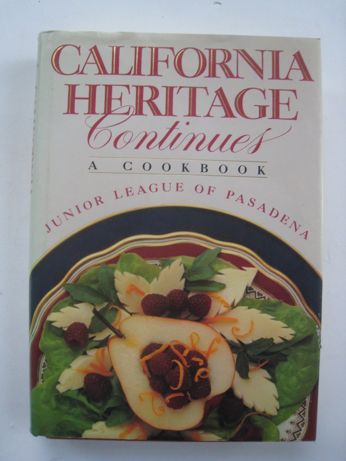 California Heritage Continues: A Cookbook