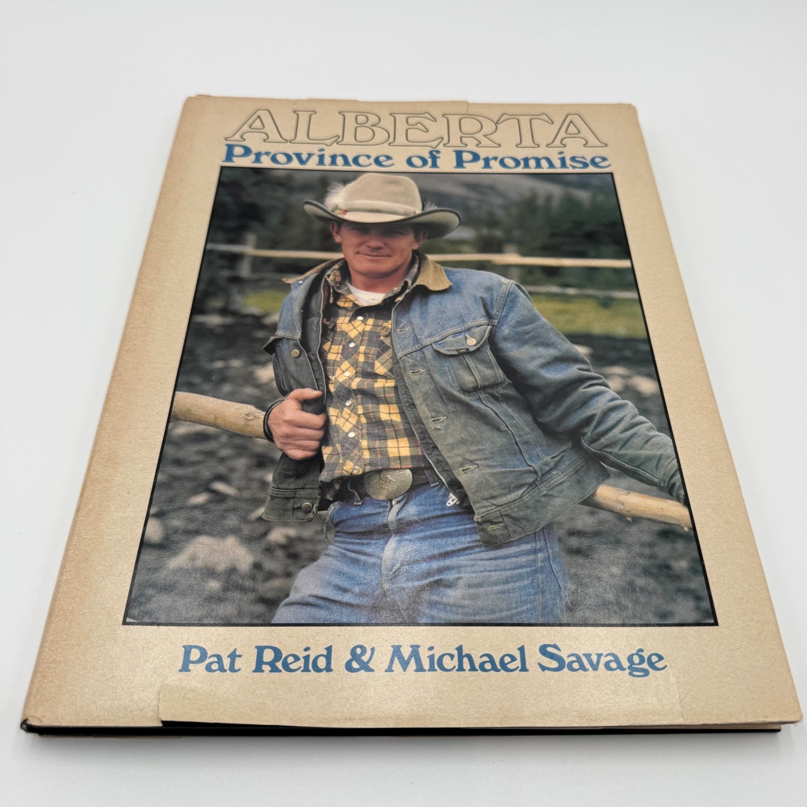 Alberta Province of Promise 1981 Hardcover DJ Multi-Signed/Inscribed Copy