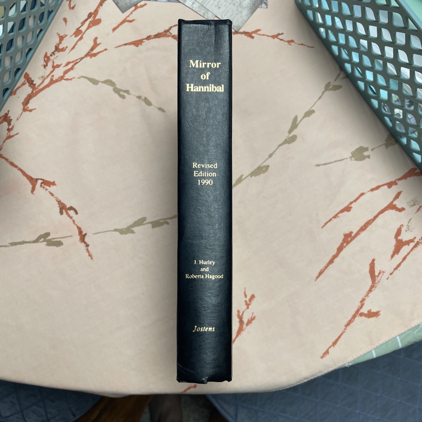 “Mirror of Hannibal” Revised Edition 1990 By J. Hurley and Roberta Hagood