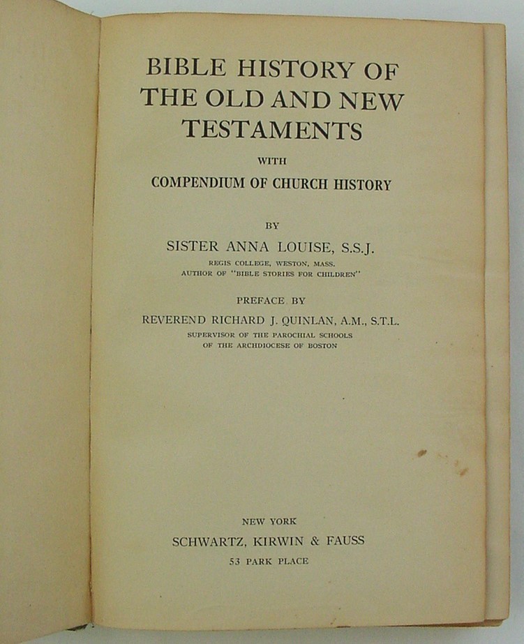 BIBLE AND CHURCH HISTORY, HC 1ST ED 1928 SISTER ANNA LOUISE 431 PAGES, FREE SHIP