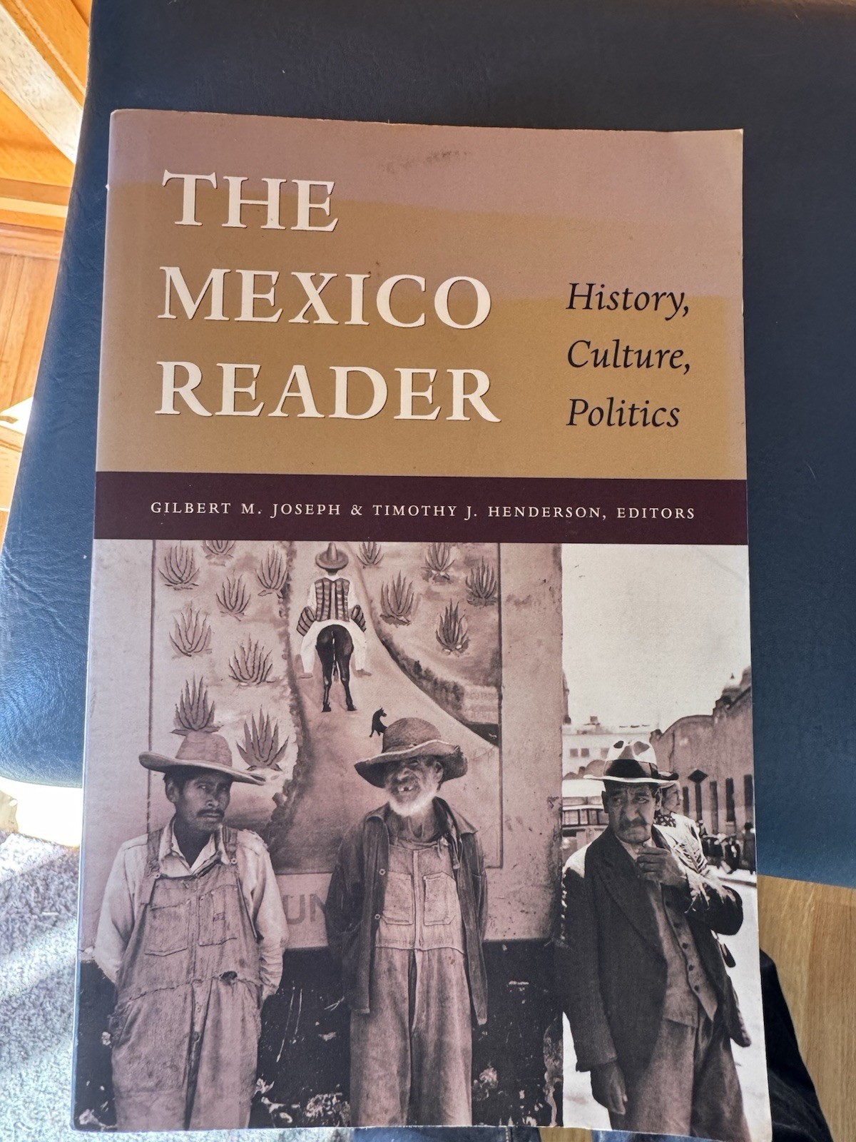 Duke University Press The Mexico Reader Paperback History Culture Politics