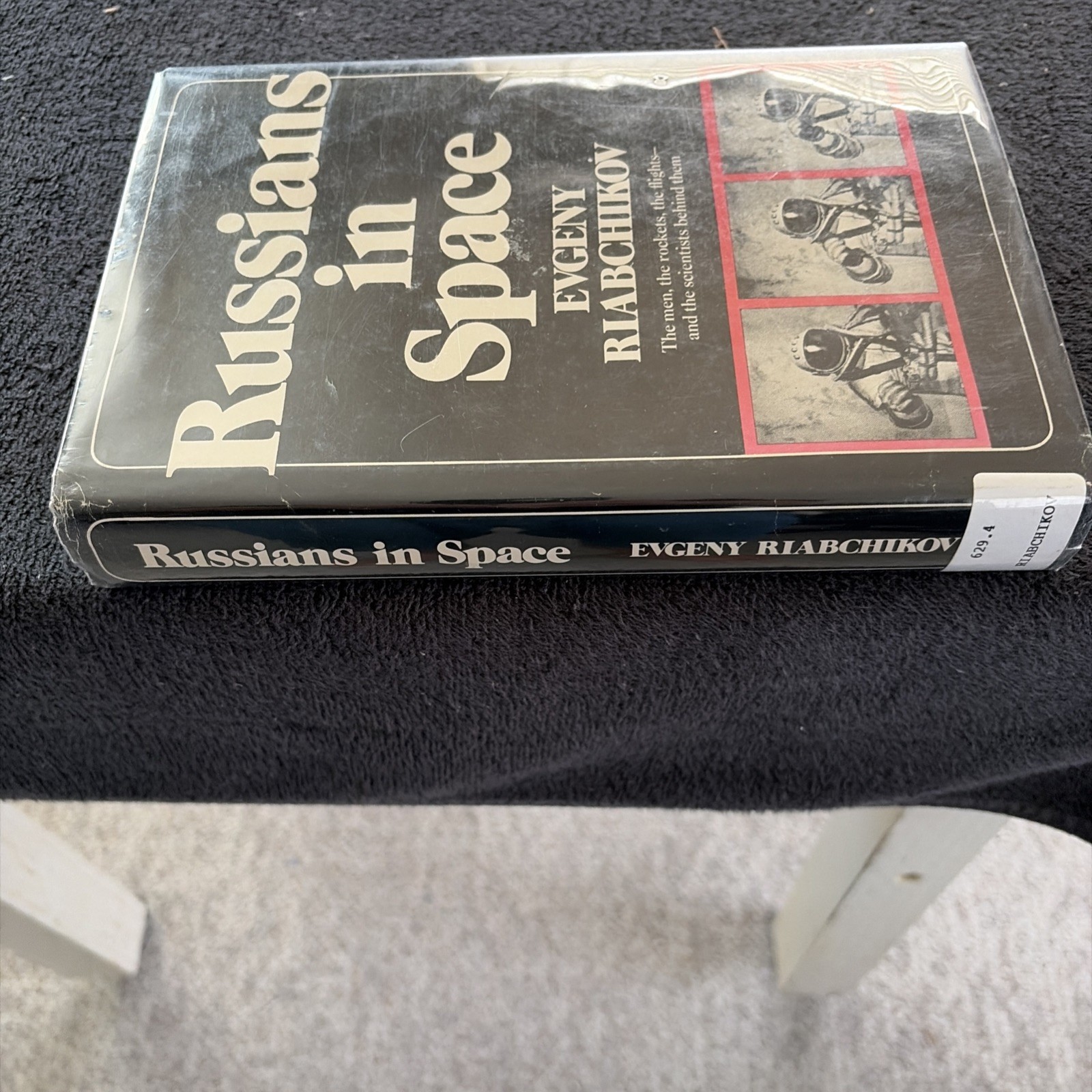 Russians in Space By Evgeny Riabchikov HC Dust Cover Good Condition X Library ￼